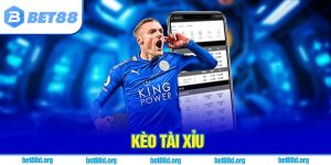 Kèo Tài Xỉu